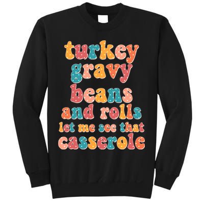 Funny Thanksgiving Turkey Gravy Beans And Rolls Sweatshirt