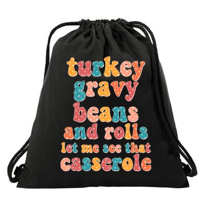 Funny Thanksgiving Turkey Gravy Beans And Rolls Drawstring Bag