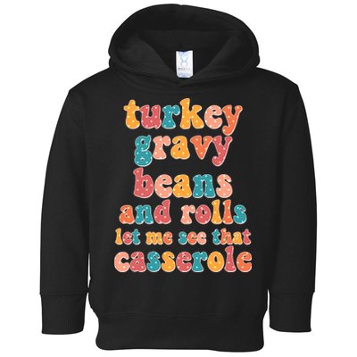Funny Thanksgiving Turkey Gravy Beans And Rolls Toddler Hoodie