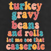 Funny Thanksgiving Turkey Gravy Beans And Rolls Golf Towel