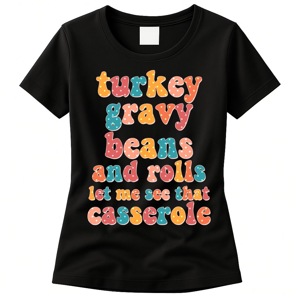 Funny Thanksgiving Turkey Gravy Beans And Rolls Womens T-Shirt