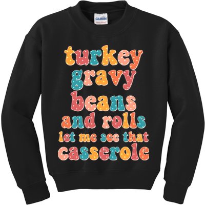 Funny Thanksgiving Turkey Gravy Beans And Rolls Kids Sweatshirt