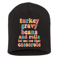 Funny Thanksgiving Turkey Gravy Beans And Rolls Short Acrylic Beanie