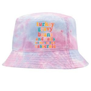 Funny Thanksgiving Turkey Gravy Beans And Rolls Tie-Dyed Bucket Hat