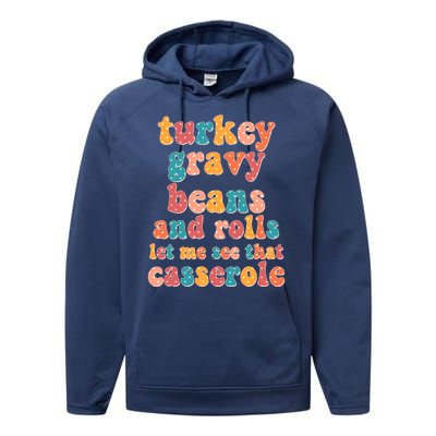 Funny Thanksgiving Turkey Gravy Beans And Rolls Performance Fleece Hoodie