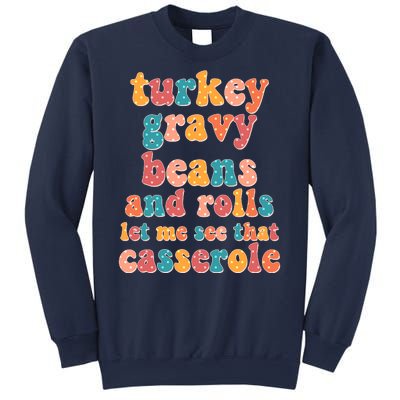 Funny Thanksgiving Turkey Gravy Beans And Rolls Sweatshirt