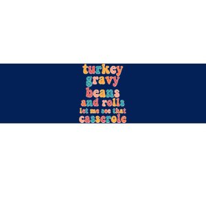 Funny Thanksgiving Turkey Gravy Beans And Rolls Bumper Sticker