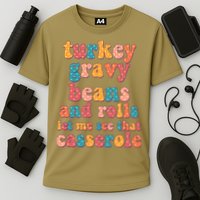 Funny Thanksgiving Turkey Gravy Beans And Rolls Cooling Performance Crew T-Shirt