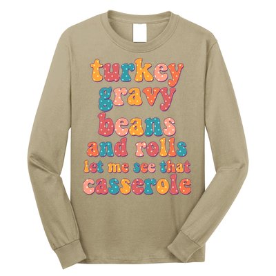 Funny Thanksgiving Turkey Gravy Beans And Rolls Long Sleeve Shirt