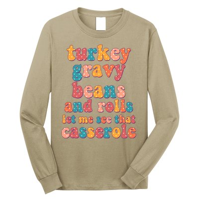 Funny Thanksgiving Turkey Gravy Beans And Rolls Long Sleeve Shirt