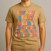 Funny Thanksgiving Turkey Gravy Beans And Rolls T-Shirt