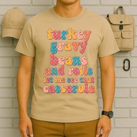 Funny Thanksgiving Turkey Gravy Beans And Rolls T-Shirt