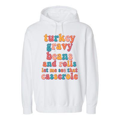 Funny Thanksgiving Turkey Gravy Beans And Rolls Garment-Dyed Fleece Hoodie