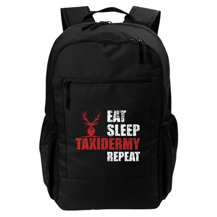 Funny Taxidermist T Eat Sleep Taxidermy Repeat Gift Backpack