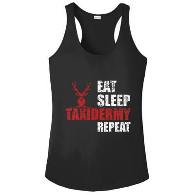 Funny Taxidermist T Eat Sleep Taxidermy Repeat Gift Ladies PosiCharge Competitor Racerback Tank