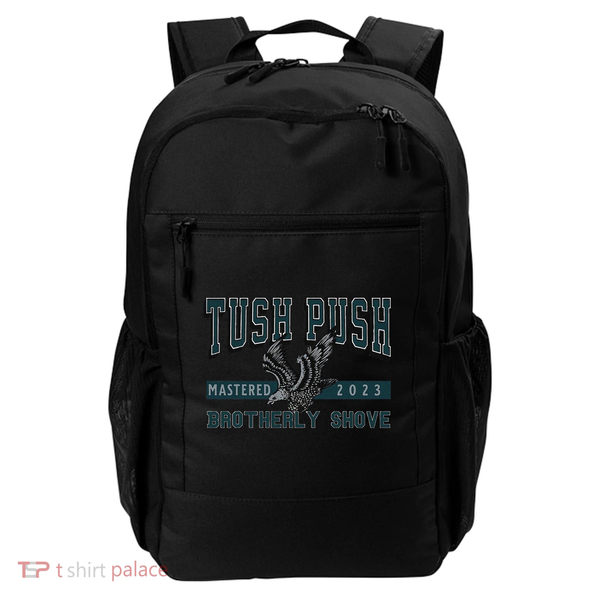 Funny The Tush Push Eagles Brotherly Shove Backpack