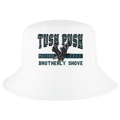 Funny The Tush Push Eagles Brotherly Shove Cool Comfort Performance Bucket Hat