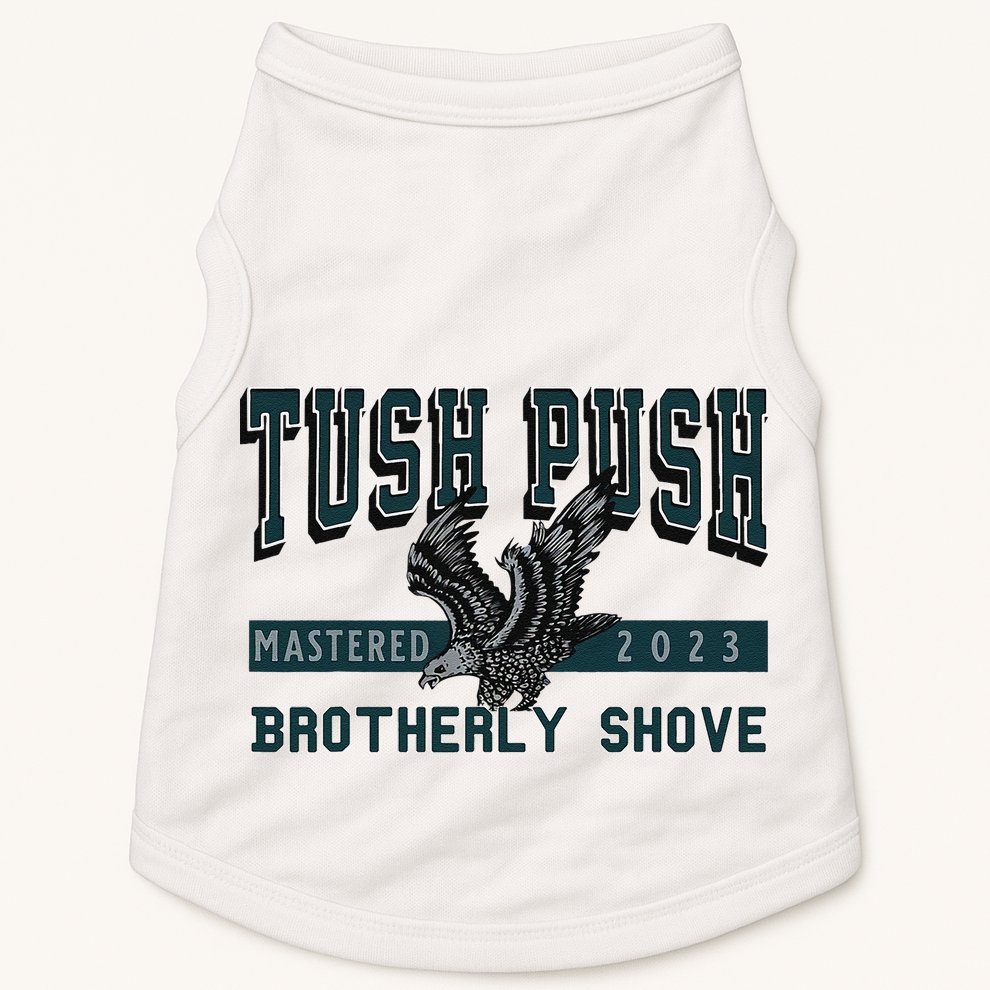 Funny The Tush Push Eagles Brotherly Shove Doggie Tank
