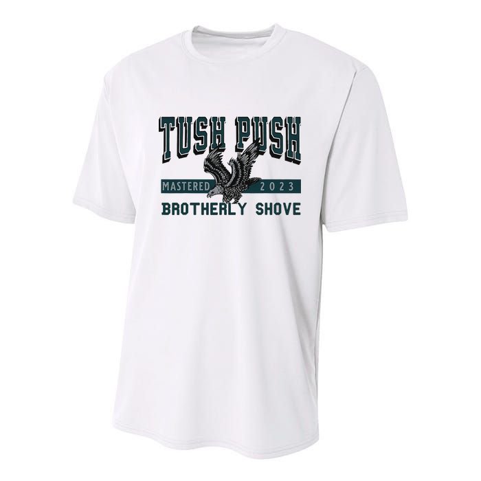 Funny The Tush Push Eagles Brotherly Shove Youth Performance Sprint T-Shirt