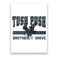 Funny The Tush Push Eagles Brotherly Shove Poster