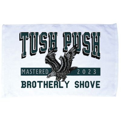 Funny The Tush Push Eagles Brotherly Shove Microfiber Hand Towel