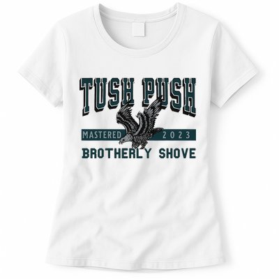Funny The Tush Push Eagles Brotherly Shove Womens T-Shirt