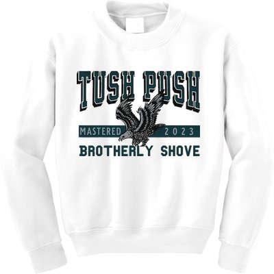 Funny The Tush Push Eagles Brotherly Shove Kids Sweatshirt