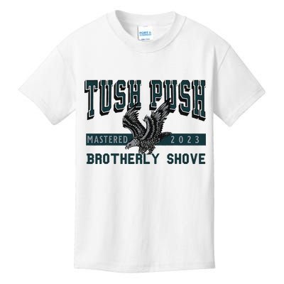Funny The Tush Push Eagles Brotherly Shove Kids T-Shirt
