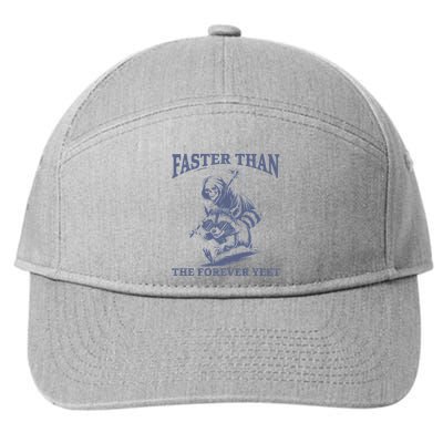 Faster Than The Forever Yeet Run Away Faster Funny Saying 7-Panel Snapback Hat