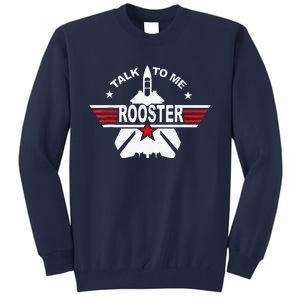 Funny Talk To Me Rooster Funny 80s Talk To Me Rooster Tall Sweatshirt