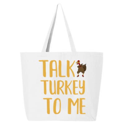 Funny Thanksgiving Talk Turkey To Me Gift 25L Jumbo Tote