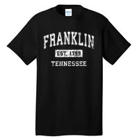 Franklin Tennessee Tn Vintage Established Sports Tall T-Shirt