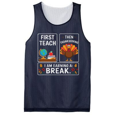 First Teach Then Thanksgiving IM Earning A Break Mesh Reversible Basketball Jersey Tank