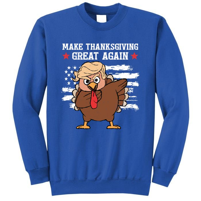 Funny Trump Turkey Make Thanksgiving Great Again Trump 2024 Cool Gift Sweatshirt