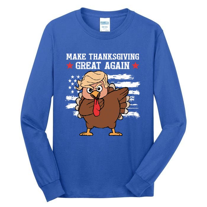 Funny Trump Turkey Make Thanksgiving Great Again Trump 2024 Cool Gift Tall Long Sleeve T-Shirt