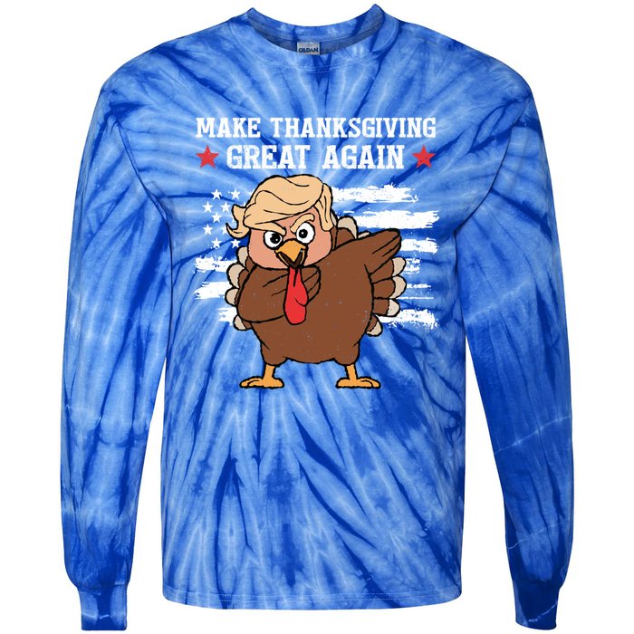 Funny Trump Turkey Make Thanksgiving Great Again Trump 2024 Cool Gift Tie-Dye Long Sleeve Shirt