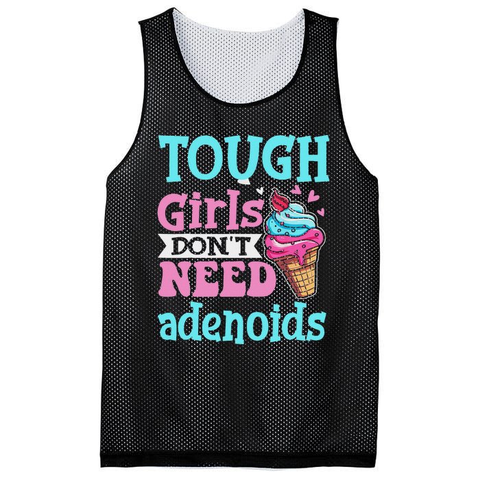 Funny Tonsillectomy Tough Girl Dont Need Adenoids Tonsil Out Mesh Reversible Basketball Jersey Tank