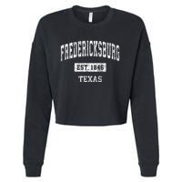 Fredericksburg Texas Tx Vintage Sports Established Cropped Pullover Crew