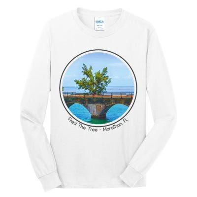 Fred The Tree Marathon Fl 7 Mile Bridge Tree Of Hope Tall Long Sleeve T-Shirt