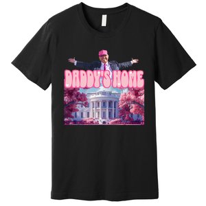 Funny Trump Take America Back DaddyS Home Trump Pink 2024 Premium T-Shirt