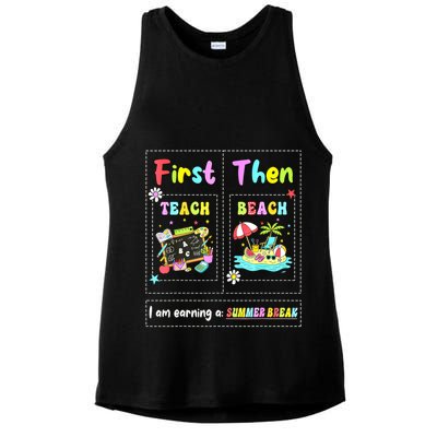 First Teach Then Beach I Am Earning A Summer Break Teacher Ladies PosiCharge Tri-Blend Wicking Tank