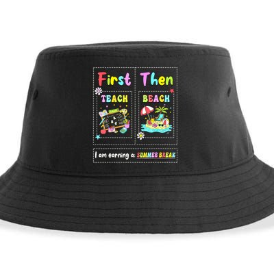First Teach Then Beach I Am Earning A Summer Break Teacher Sustainable Bucket Hat