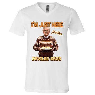 Funny Trump Thanksgiving IM Just Here For The Deviled Eggs V-Neck T-Shirt