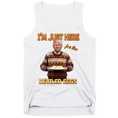 Funny Trump Thanksgiving IM Just Here For The Deviled Eggs Tank Top