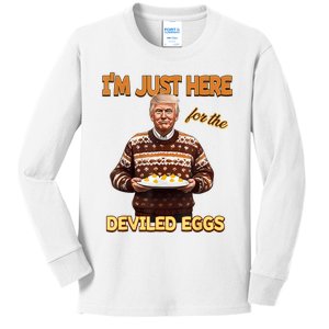 Funny Trump Thanksgiving IM Just Here For The Deviled Eggs Kids Long Sleeve Shirt