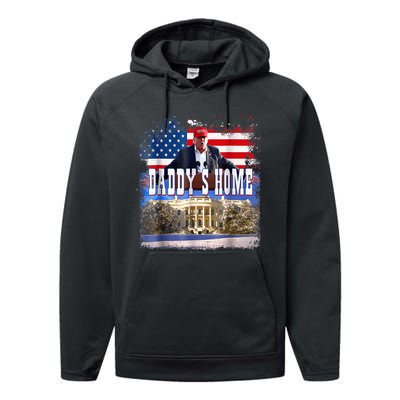 Funny Trump Take America Back Daddys Home Trump 2024 Performance Fleece Hoodie