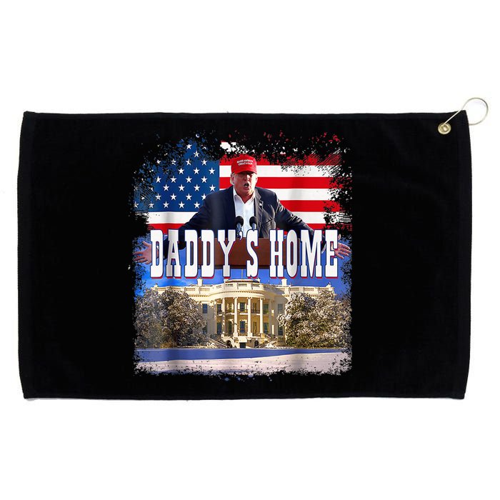 Funny Trump Take America Back Daddys Home Trump 2024 Grommeted Golf Towel