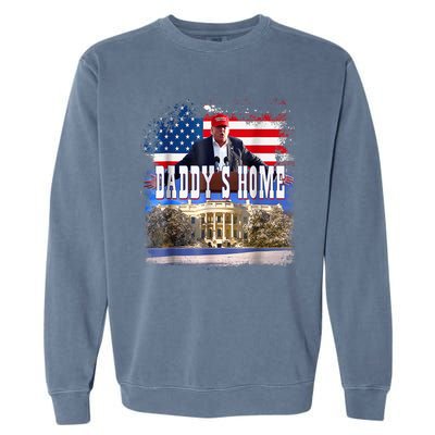 Funny Trump Take America Back Daddys Home Trump 2024 Garment-Dyed Sweatshirt