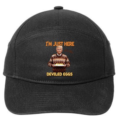 Funny Trump Thanksgiving IM Just Here For The Deviled Eggs 7-Panel Snapback Hat