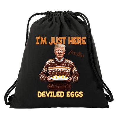 Funny Trump Thanksgiving IM Just Here For The Deviled Eggs Drawstring Bag